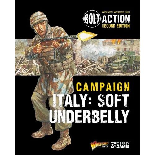 Bolt Action: Campaign: Italy: Soft Underbelly - Osprey Games
