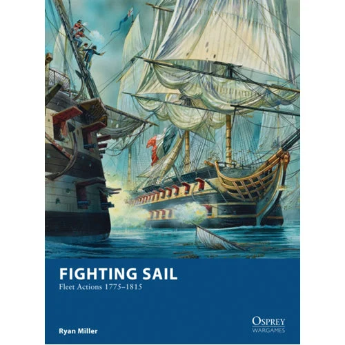 Fighting Sail - Osprey Games