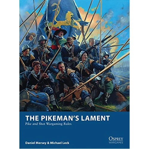 The Pikeman's Lament - Osprey Games